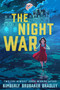 The Night War by Kimberly Brubaker Bradley, 9780735228566
