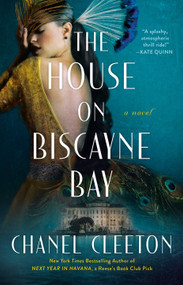 The House on Biscayne Bay - 9780593440506 by Chanel Cleeton, 9780593440506