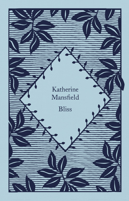 Bliss - 9780241619797 by Katherine Mansfield, Coralie Bickford-Smith, 9780241619797