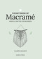 Pocket Book of Macrame (Mindful crafting for beginners) by Claire Gelder, 9781800920743