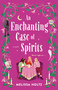 An Enchanting Case of Spirits by Melissa Holtz, 9780593640043