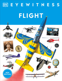 Eyewitness Flight - 9780593842362 by DK, 9780593842362