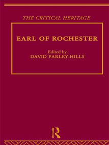 Earl of Rochester (The Critical Heritage) by David Farley-Hills, 9780415134293