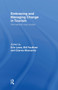 Embracing and Managing Change in Tourism (International Case Studies) by Bill Faulkner, Eric Laws, Gianna Moscardo, 9780415159982