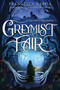 Greymist Fair - 9780063161726 by Francesca Zappia, 9780063161726