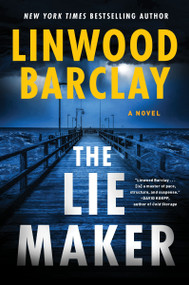 The Lie Maker (A Novel) - 9780063276277 by Linwood Barclay, 9780063276277