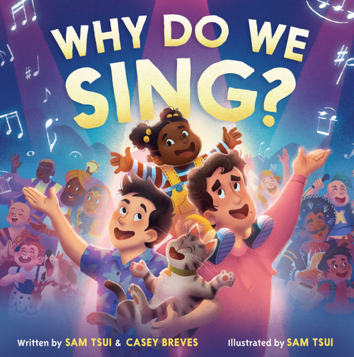 Why Do We Sing? by Sam Tsui, Casey Breves, Sam Tsui, 9780063305946