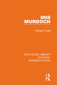 Iris Murdoch by Richard Todd, 9780367340230