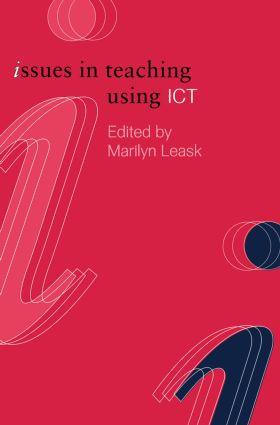 Issues in Teaching Using ICT by Marilyn Leask, 9780415240031