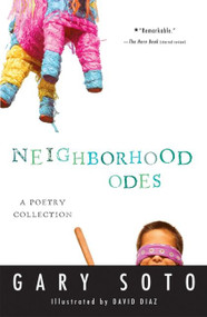 Neighborhood Odes by Gary Soto, David Diaz, 9780152053642