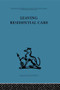 Leaving Residential Care by Jim Black, Paul Brearley, Penny Gutridge, Dr Gwyneth Roberts, Gwyneth Roberts, 9780415264297