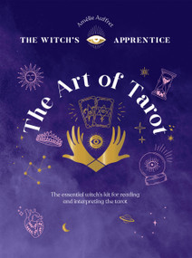 The Art of Tarot (Readings & Interpretations) - 9781837831319 by Auffret Amelie, 9781837831319