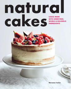 Natural Cakes by Giovanna Torrico, 9781958417539
