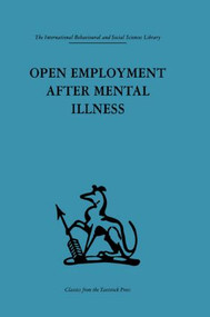 Open Employment after Mental Illness by Philip Cooper, Nancy Wansbrough, 9780415264358