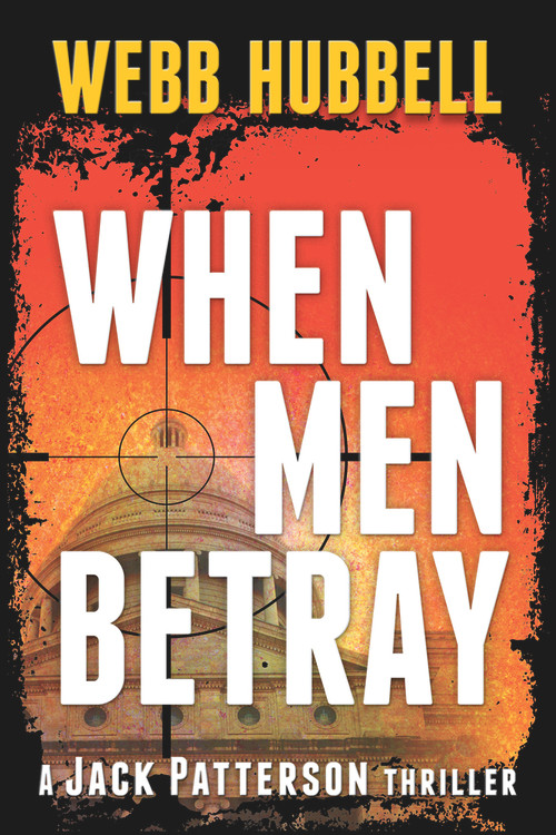When Men Betray - 9780825309939 by Webb Hubbell, 9780825309939