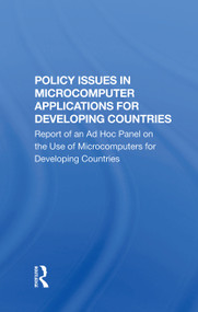 Policy Issues In Microcomputer Applications For Developing Countries by National Academy of Sciences, 9780367283216