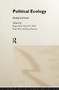 Political Ecology (Global and Local) by David Bell, Leesa Fawcett, Roger Keil, Peter Penz, 9780415183802