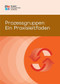 Process Groups: A Practice Guide (GERMAN) by PMI, 9781628257960