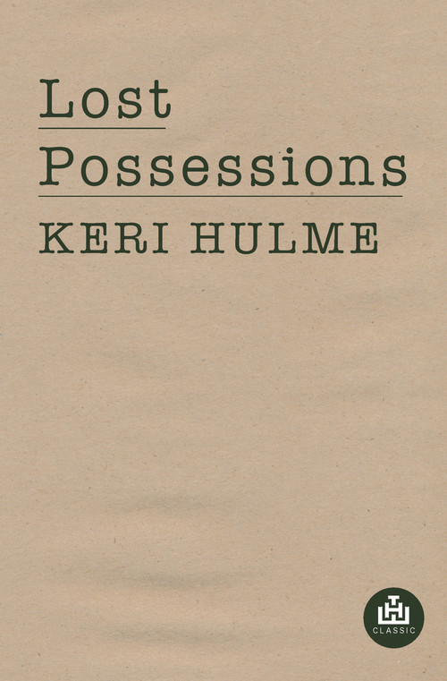 Lost Possessions by Keri Hulme, 9781776920198