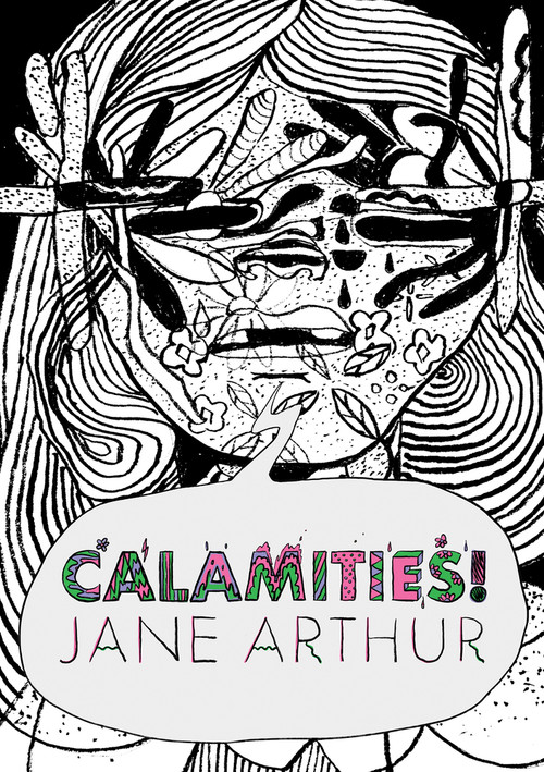 Calamities! by Jane Arthur, 9781776920723