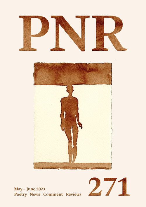 PN Review 271 by Michael Schmidt, John McAuliffe, Andrew Latimer, 9781800173705