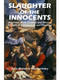 Slaughter of the Innocents (Abortion, Birth Control, and Divorce in Light of Science, Law and Theology) by John Warwick Montgomery, John Warwick Montgomery, 9781945978265
