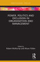 Power, Politics and Exclusion in Organization and Management by Robert McMurray, Alison Pullen, 9780367233990
