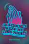 Graciously Keep Me This Night (Devotions from Scripture's Darkest Hours) by Steven Kruschel, Michael Berg, Michael Berg, Steve Kruschel, Steve Kruschel, 9781948969277