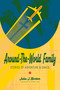 Around-the-World Family (Stories of Adventure & Grace) by John J. Norton, Adam R. Lee, 9781948969888