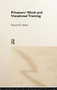Prisoners' Work and Vocational Training by Frances H. Simon, 9780415146760