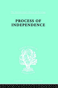Process Of Independence Ils 51 by Fatma Mansur, 9780415175579