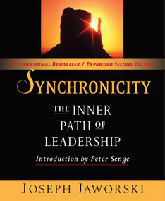 Synchronicity (The Inner Path of Leadership) by Joseph Jaworski, 9781609940171