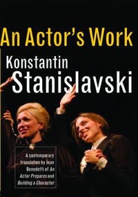 An Actor's Work (A Student's Diary) by Konstantin Stanislavski, Jean Benedetti, 9780415422239