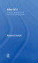 After 9/11 (Cultural Dimensions of American Global Power) by Richard Crockatt, 9780415392846