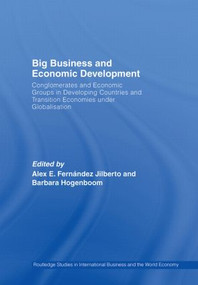 Big Business and Economic Development - 9780415412681 by Barbara Hogenboom, Alex E. Fernández Jilberto, 9780415412681