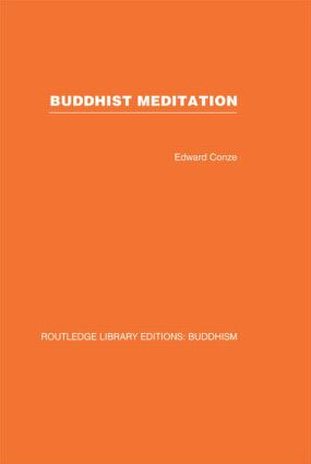 Buddhist Meditation by Edward Conze, 9780415460910