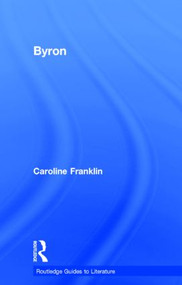 Byron - 9780415268554 by Caroline Franklin, 9780415268554