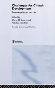 Challenges for China's Development (An Enterprise Perspective) by David Brown, Alasdair MacBean, 9780415341332