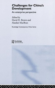 Challenges for China's Development (An Enterprise Perspective) by David Brown, Alasdair MacBean, 9780415341332