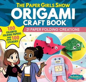 The Paper Girls Show Origami Craft Book (21 Paper Folding Creations) by Global Tinker, 9781641243483