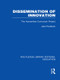 Dissemination of Innovation (RLE Edu O) (The Humanities Curriculum Project) - 9780415509145 by Jean Rudduck, 9780415509145