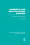 Domestic and Multinational Banking (RLE Banking & Finance) (The Effects of Monetary Policy) by Rae Weston, 9780415538534
