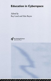 Education in Cyberspace by Sian Bayne, Ray Land, 9780415328821
