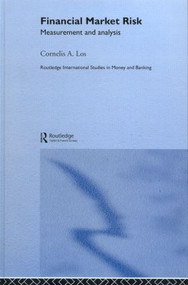 Financial Market Risk (Measurement and Analysis) by Cornelis Los, 9780415278669