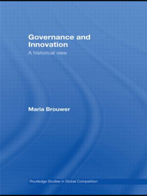 Governance and Innovation (A historical view) - 9780415437059 by Maria Brouwer, 9780415437059