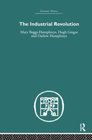 The Industrial Revolution - 9780415382229 by Mary Beggs-Humphreys, 9780415382229