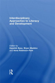 Interdisciplinary approaches to literacy and development - 9780415468794 by Kaushik Basu, Bryan Maddox, Anna Robinson-Pant, 9780415468794