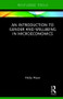 An Introduction to Gender and Wellbeing in Microeconomics by Nicky Pouw, 9780415461832
