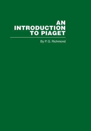 Introduction to Piaget by R.G. Richmond, 9780415402255