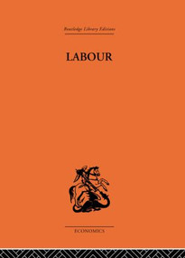 Labour by P. Sargant Florence, 9780415313810